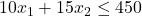 10x_1+15x_2 \le 450