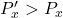 P'_x > P_x