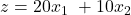 z=20x_1\ + 10x_2