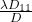 \frac{\lambda D_{11}}{D}