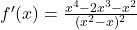 f'(x) = \frac{x^4 - 2x^3 - x^2}{(x^2 - x)^2}