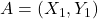 A = (X_1,Y_1)