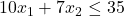 10x_1+7x_2\le 35