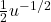 \frac{1}{2}u^{-1/2}