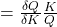 =\frac{\delta Q}{\delta K} \frac{K}{Q}