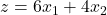 z=6x_1+4x_2