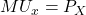 MU_x=P_X