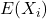 E(X_i)