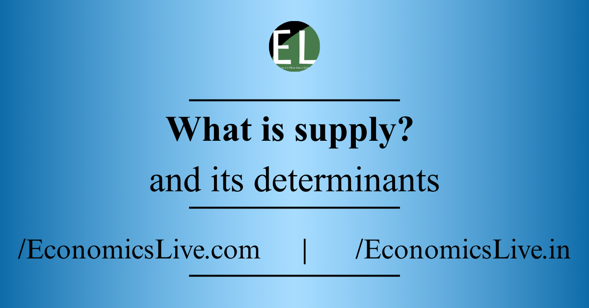 What is supply